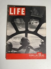 Life Magazine Lot of 8; 1942-44: Admiral Nimitz, B-29’s, Infantry, Chinese +