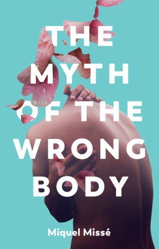 The Myth of the Wrong Body – GOOD