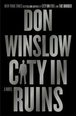 City in Ruins : A Novel Hardcover Don Winslow