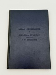 1906 Local Anaesthesia In General Surgery Struthers Antique Medical Book