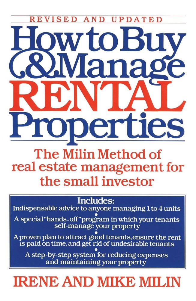 How to Buy and Manage Rental Properties: The Milin Method of Real Estate Man…