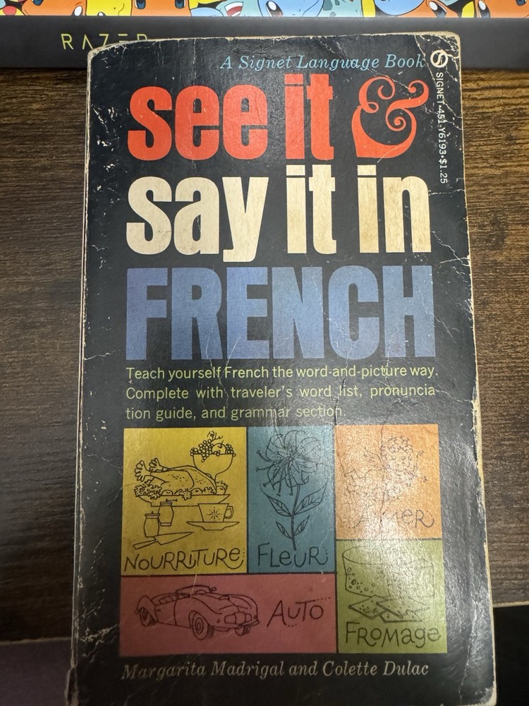 See It and Say It Ser.: See It and Say It in French by Margarita Madrigal 1962