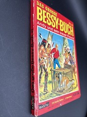 Das Grosse Bessy-Bunch Be 23 Andy Und Sein Treuer Freund Bastei German Book HTF