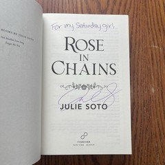 Signed + Lined Rose in Chains Deluxe Edition Julie Soto