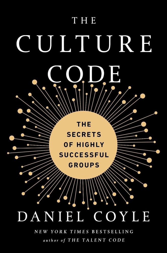 The Culture Code: The Secrets of Highly Successful Groups by Daniel Coyle (Engli
