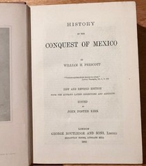 Conquest of Peru Conquest of Mexico Lot of 2 by W H Prescott 1906 HC Routledge G