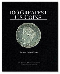 100 Greatest U.S. Coins by Jeff Garrett; Ron Guth