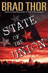 State of the Union: A Thriller – hardcover, Brad Thor, 0743436776