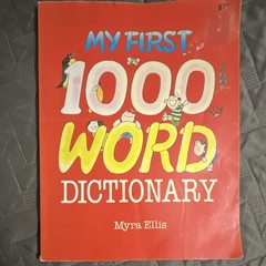 My First 1000 Word Dictionary Myra Ellis Federal Publications 1987 Illustrated