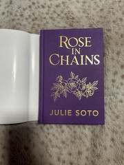 Signed Rose In Chains By Julie Soto – 1st Edition Sprayed Edge