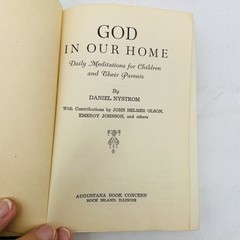 God In Our Home Daniel Nystrom 10th Printing 1948 Augustana Book Concern HC