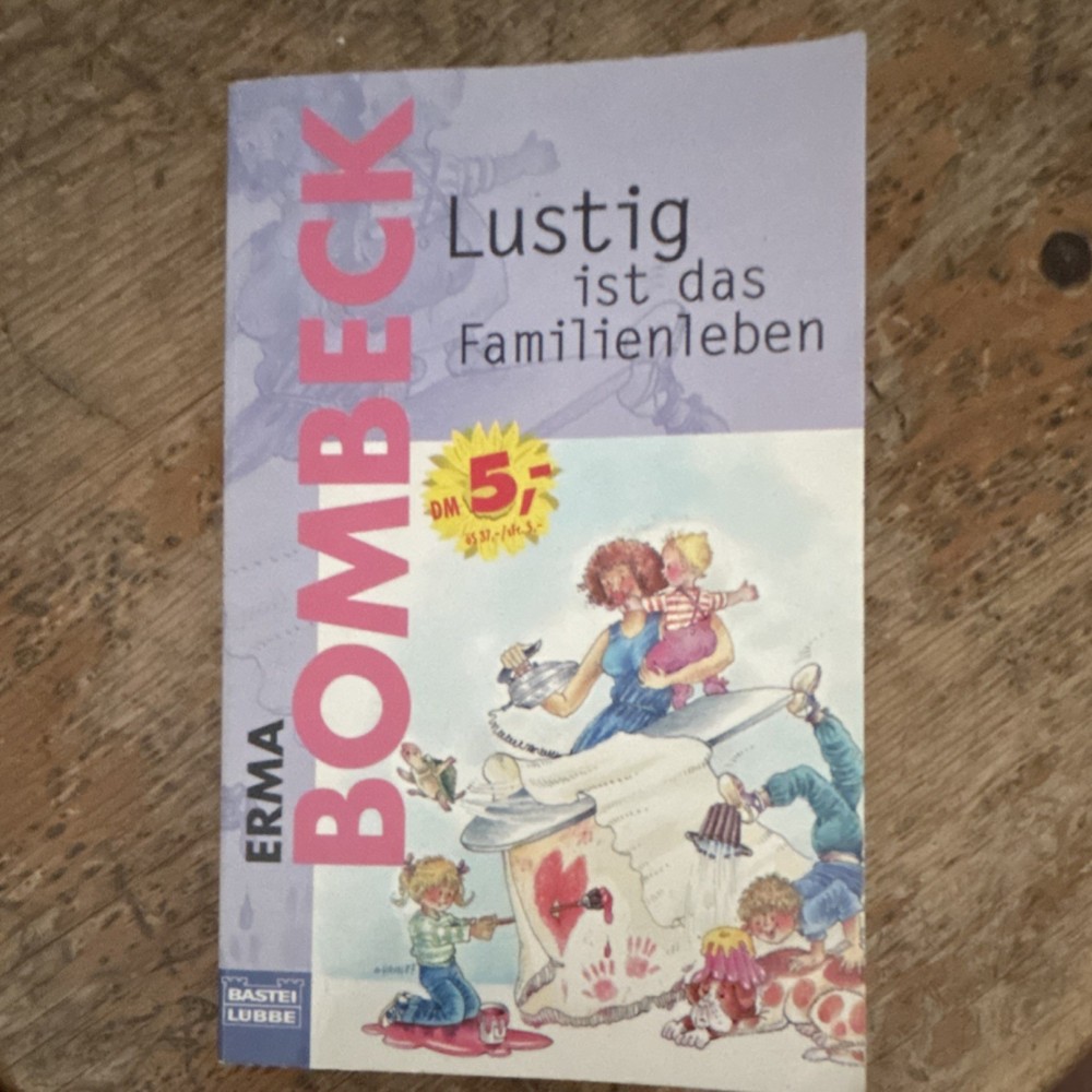 Erma Bombeck Lustig ist das Familienleben Paperback Humor Family Bastei Lübbe