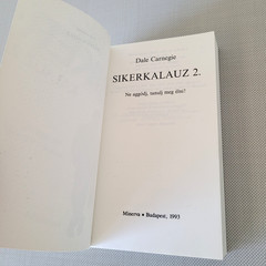Siker Kalauz 2 in Hungarian How to Stop Worrying and Start Living Dale Carnegie