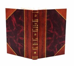 The Book of Jubilees, or, The little Genesis 1917 1917 [Leather Bound]