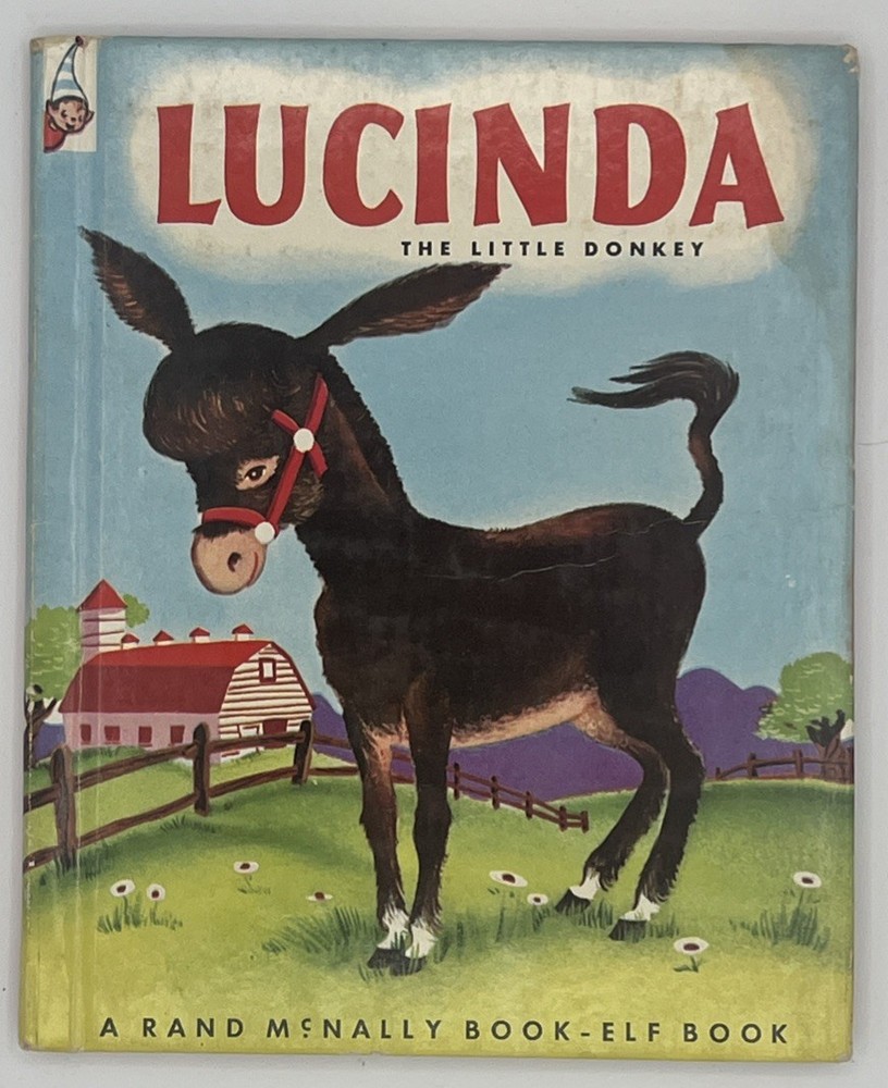 LUCINDA THE LITTLE DONKEY, RAND McNALLY ELF BOOK, HARDCOVER, 1952 Vintage