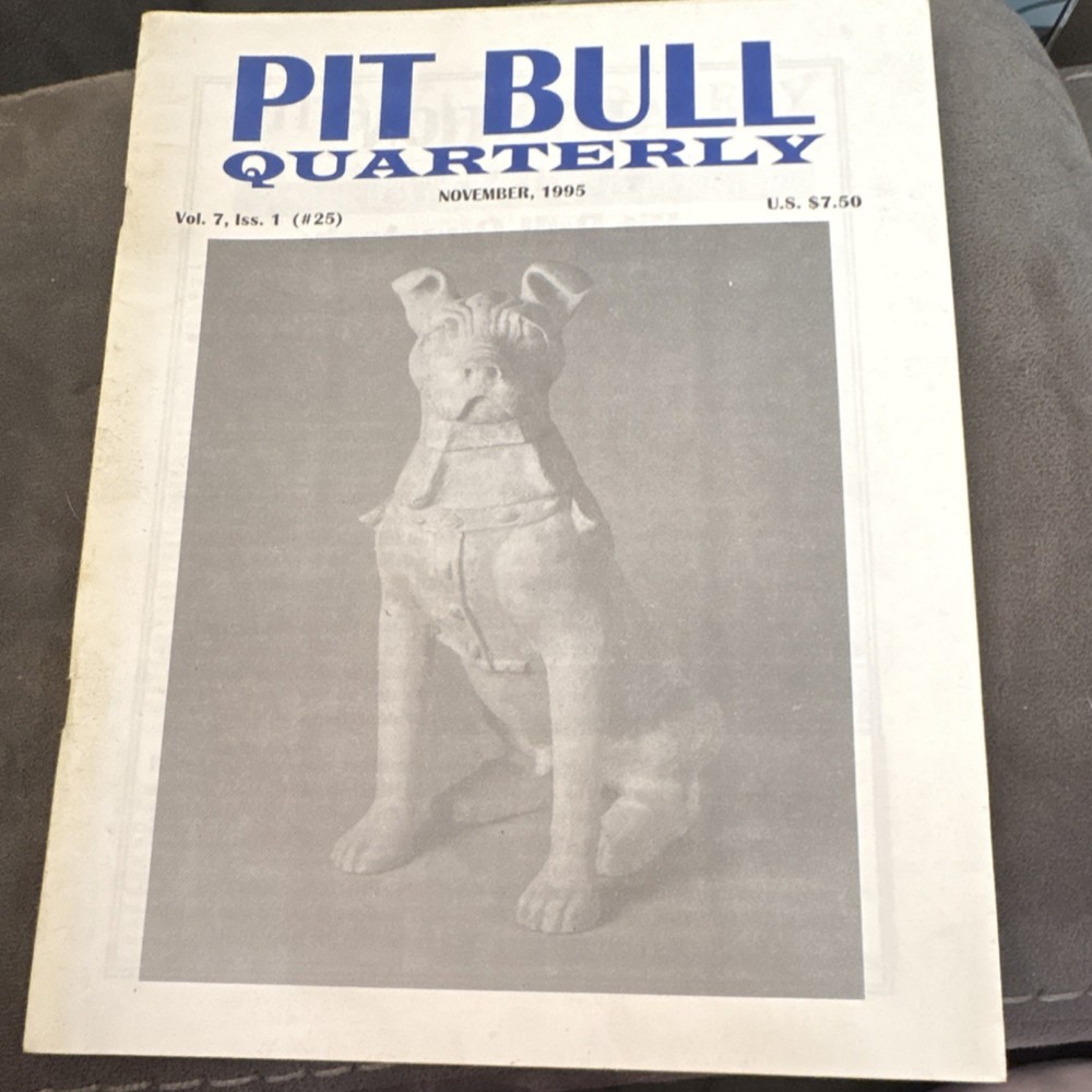 Pit Bull Quarterly Magazine Vol. 7 Issue 1 November 1995 Pit Bulls