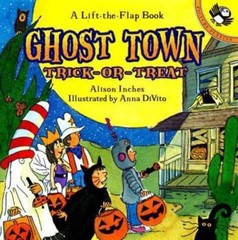 Ghost Town Trick or Treat; Lift-the-Fla- paperback, Alison Inches, 9780140558630