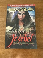 Jezebel: Harlot Queen of Israel (Chronicles of the Watchers) – Paperback – GOOD