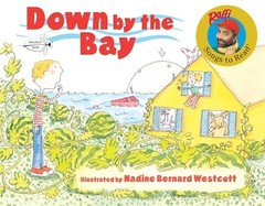 Down by the Bay (Raffi Songs to Read), Raffi
