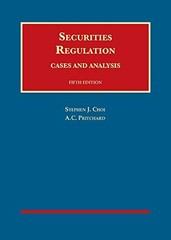 Securities Regulation: Cases and An…, Stephen J. Choi
