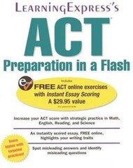 ACT Preparation In A Flash, LearningExpress LLC Editors, Very Good Book