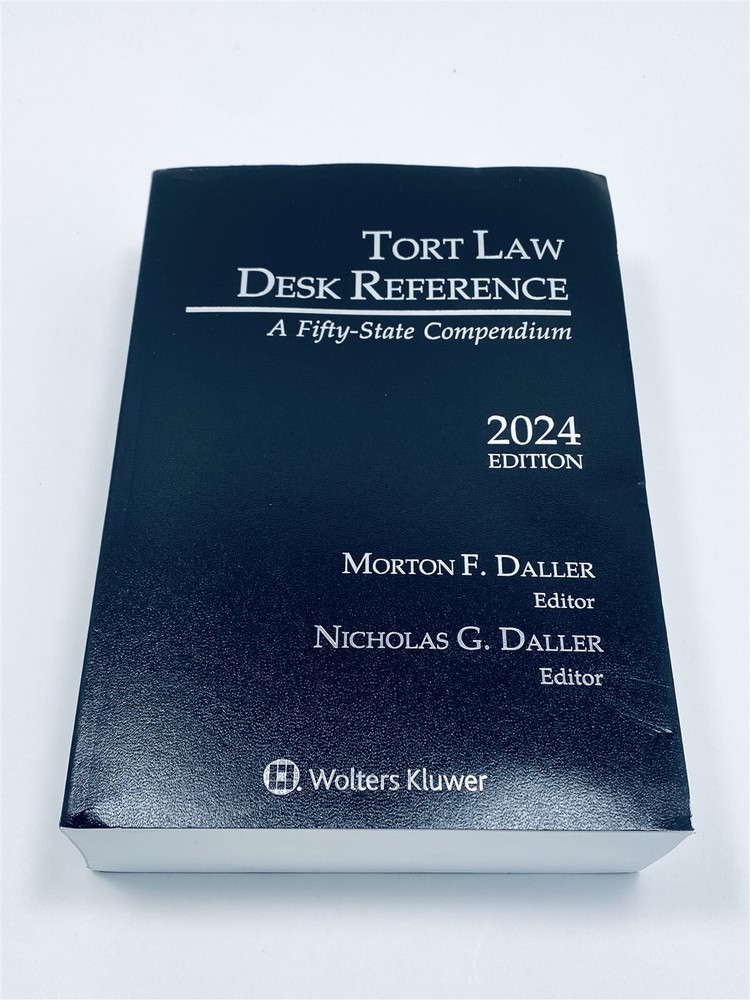 Tort Law Desk Reference: A Fifty-State Compendium (2024) – Daller – Paperback