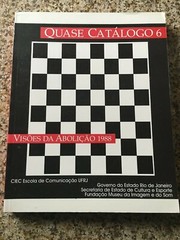 Quase Catalogo 6 * Visoes Da Abolicao * Museu da Imagem e do Som * 221 pages