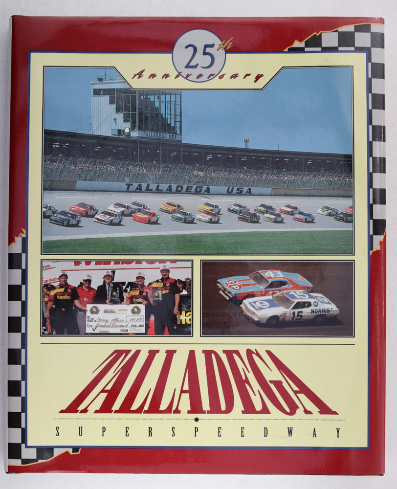 1994 Talladega Superspeedway NASCAR 25th Anniversary 1st Illustrated 168 pages