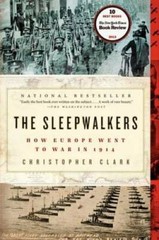 The Sleepwalkers: How Europe Went to War in 1914 – Paperback – GOOD