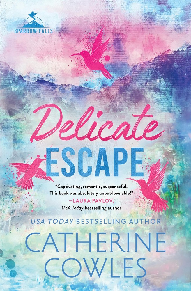 Delicate Escape (Standard Edition) (Sparrow Falls, 2)