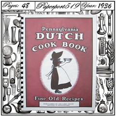 1936 Pennsylvania Dutch Cook Book Of Fine Old Recipes 48 Pages