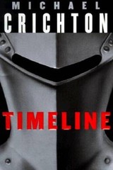 Timeline – Hardcover By Crichton, Michael – GOOD