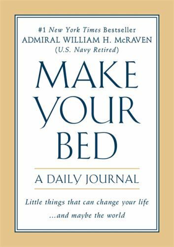 Make Your Bed: A Daily Journal: A Daily Jour- 9781538751770, McRaven, diary, new