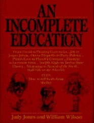 Incomplete Education by William Wilson and Judy Jones ( U238 )