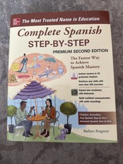 Complete Spanish Step-By-Step, Premium Second Edition by Barbara Bregstein…