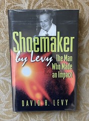 Shoemaker by Levy: The Man Who Made an Impact Levy, David H. – Signed Copy +
