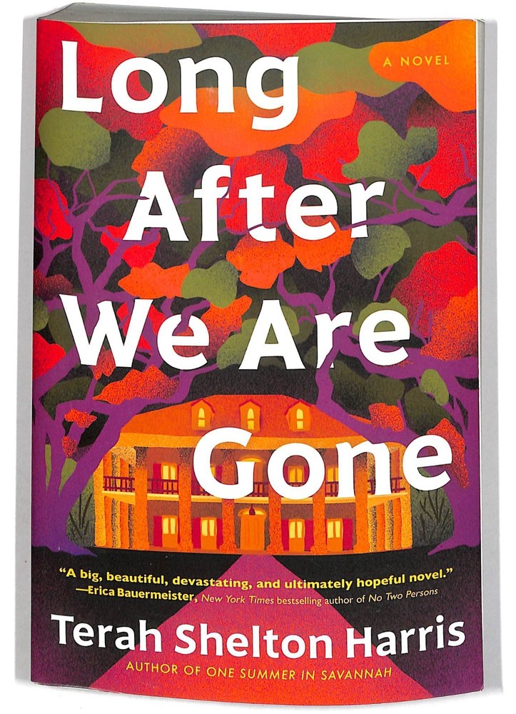 Long After We Are Gone by Terah Shelton Harris (paperback 2024)
