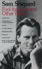 Fool for Love and Other Plays – Paperback By Sam Shepard – GOOD