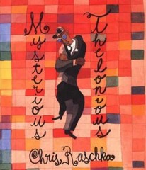 Mysterious Thelonious – Library Binding, by Raschka Christopher – Very Good