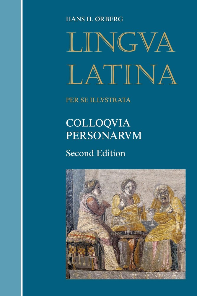 Colloquia Personarum (Lingua Latina) (Latin Edition) by Hans H. �rberg