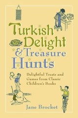 Turkish Delight & Treasure Hunts: Deligh- 9780399536113, Jane Brocket, hardcover