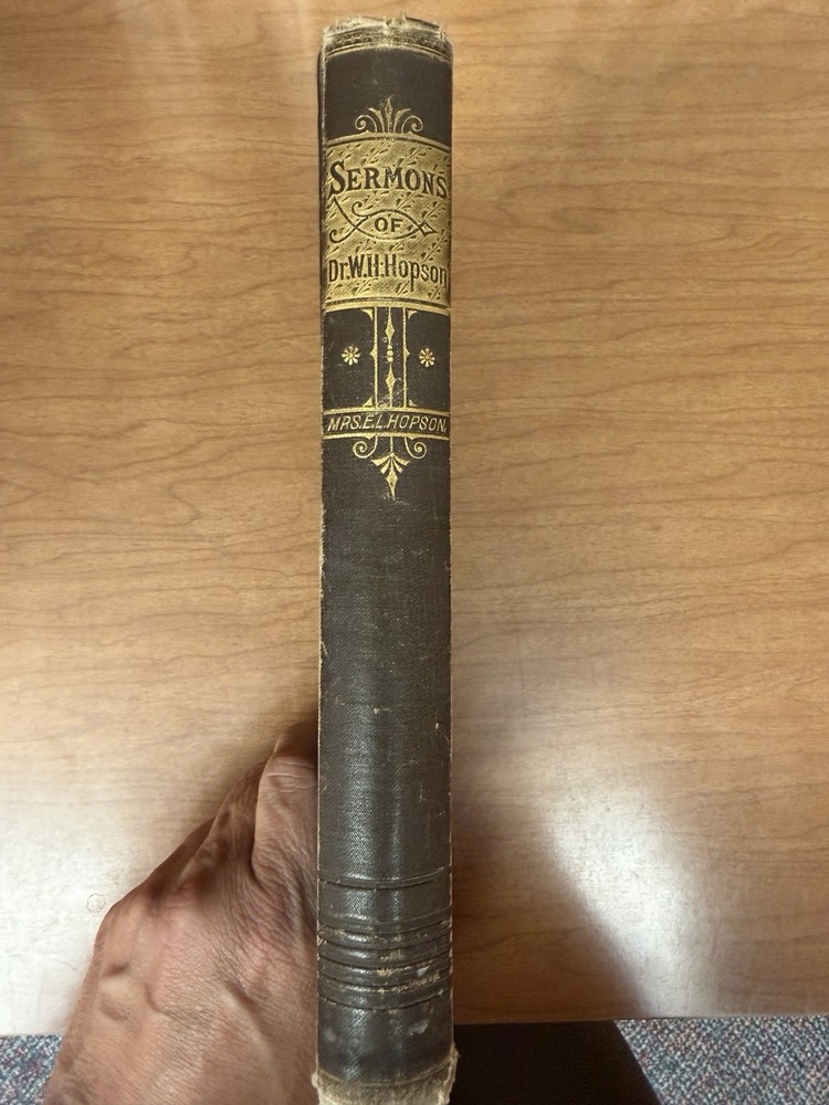 Dr. W.H. Hopson Sermons 1st Edition 1889 Antique Hardcover Standard Publishing