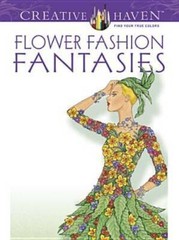 Dover Publications Flower Fashion Fantasies (Adult Coloring) – Paperback – GOOD
