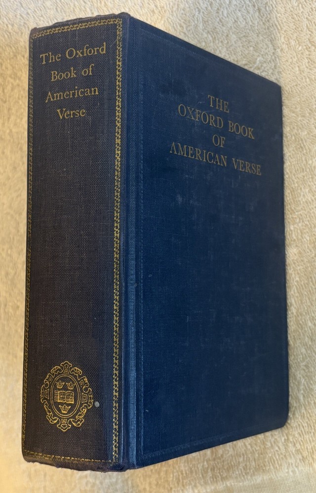 THE OXFORD BOOK OF AMERICN VERSE by F. O. Matthiessen HC 1950