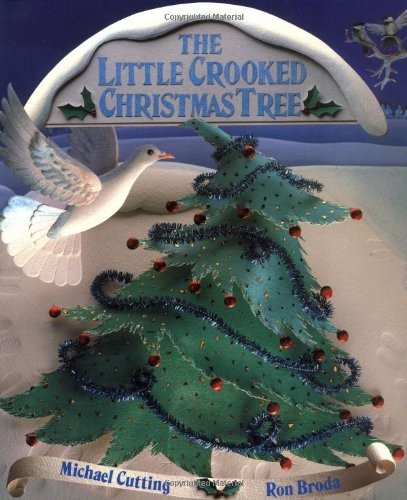 The Little Crooked Christmas Tree – paperback Michael Cutting|Ron Broda