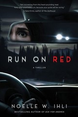 Run on Red by Noelle West Ihli Paperback Book