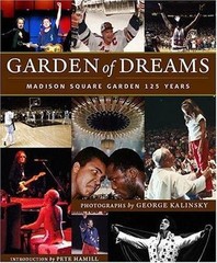 Garden of Dreams: Madison Square Garden 125 Years by Hamill, Pete