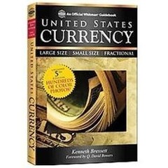 Guide Book of United States Currency by Kenneth Bressett