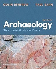 Archaeology: Theories, Methods, – Paperback, by Bahn Paul; Renfrew – Very Good