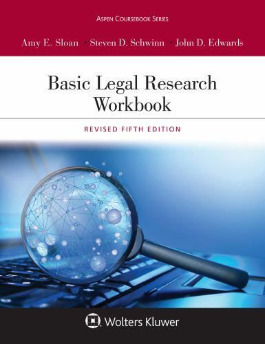 Basic Legal Research Workbook: Revised Fifth- Amy E Sloan, 1543804586, paperback